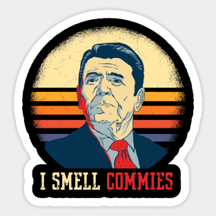 I smell Commies - Ronald Reagan Sticker